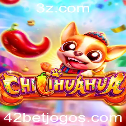 42bet - Descubra CHILIHUAHUA: O Entusiasmante Mundo do Jogo Que Está Conquistando 42bet