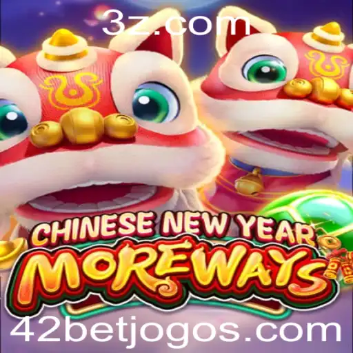 42bet - Explorando o Jogo CHINESENEWYEARMOREWAYS com a Plataforma 42bet