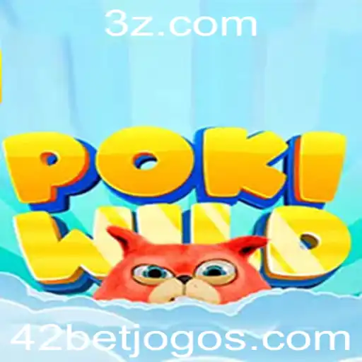 42bet - Explorando o Mundo de PokiWild: Aventuras e Estratégia no Novo Jogo da 42bet