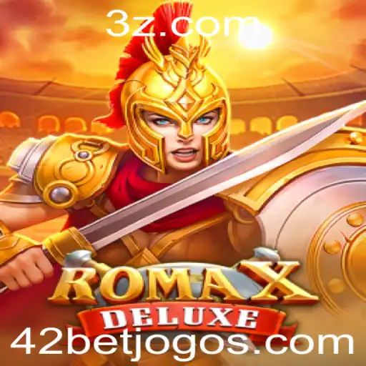 42bet - Desvendando RomaXDeluxe: A Novidade em Jogos de Apostas