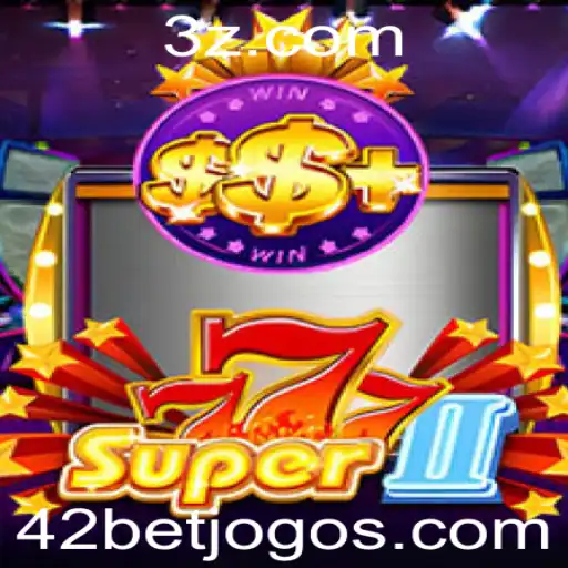 42bet - Explorando o Universo de Super777II: Uma Jornada Inovadora no Mundo dos Jogos